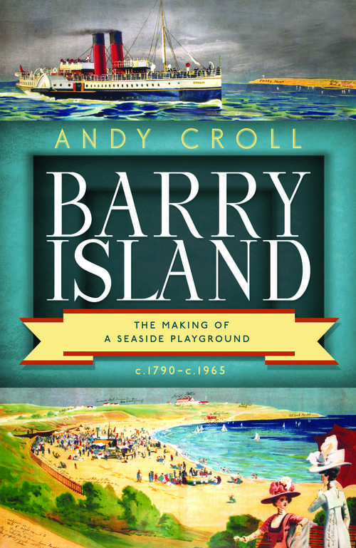 Dr Andy Croll&#39;s new book - Barry Island