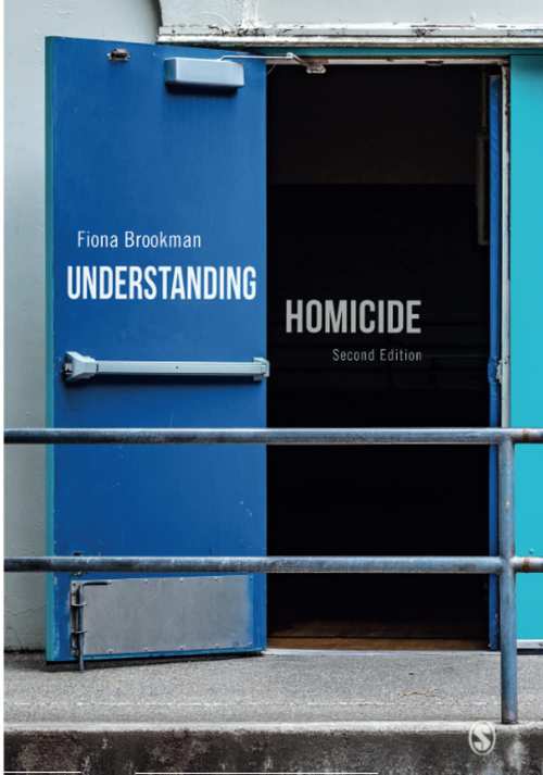 Professor Fiona Brookman&#39;s new book Understanding-Homicide, 2022