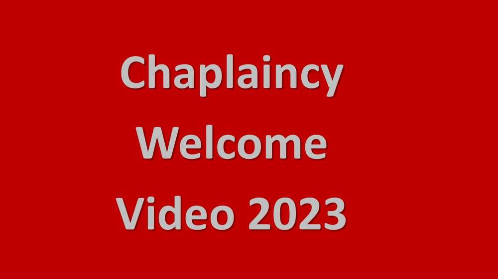 Chaplaincy Welcome Video